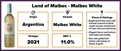 Land of Malbec - White Malbec